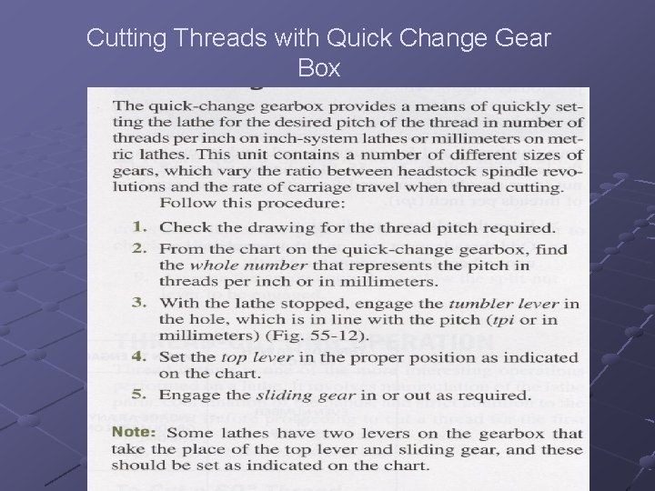 Cutting Threads with Quick Change Gear Box 