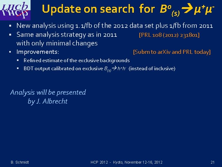 Update on search for B 0(s) μ+μ§ § § New analysis using 1. 1/fb