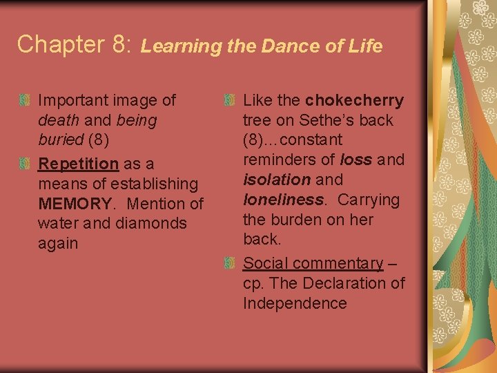 Chapter 8: Learning the Dance of Life Important image of death and being buried