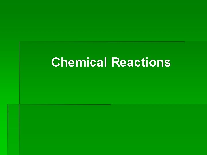 Chemical Reactions 