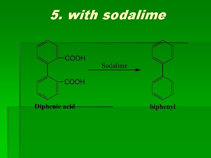 5. with sodalime 5. with sodalime