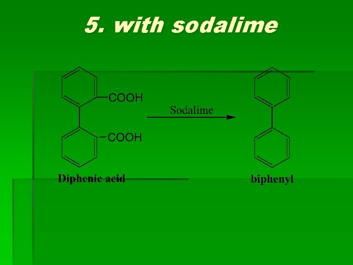 5. with sodalime 