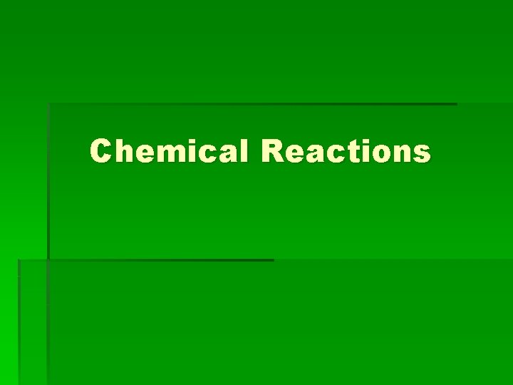 Chemical Reactions 