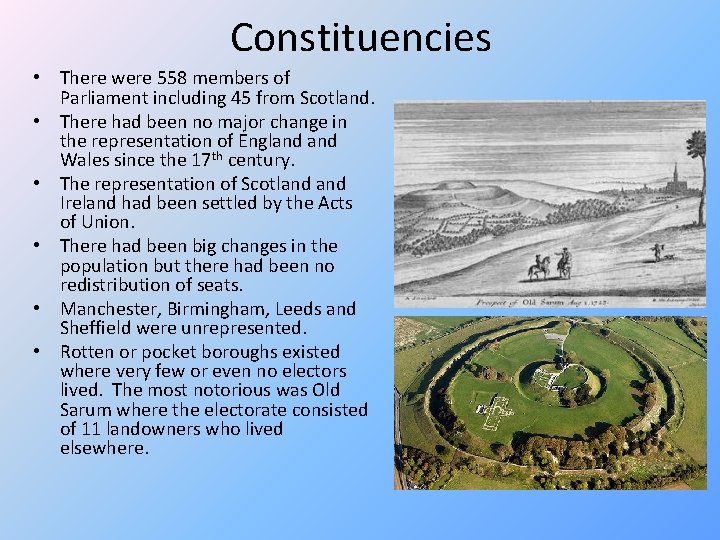 Constituencies • There were 558 members of Parliament including 45 from Scotland. • There