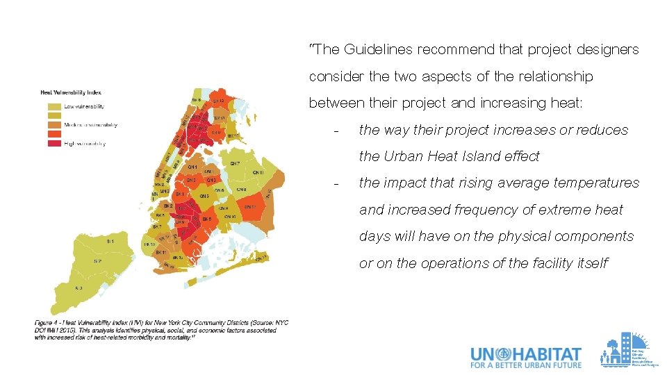 “The Guidelines recommend that project designers consider the two aspects of the relationship between “The Guidelines recommend that project designers consider the two aspects of the relationship between