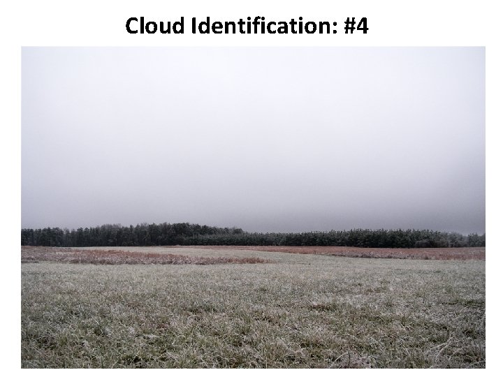 Cloud Identification: #4 