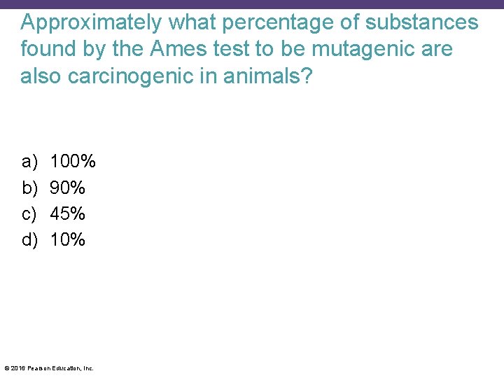 Approximately what percentage of substances found by the Ames test to be mutagenic are
