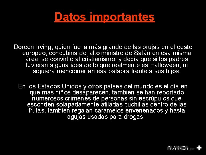 Datos importantes Doreen Irving, quien fue la más grande de las brujas en el