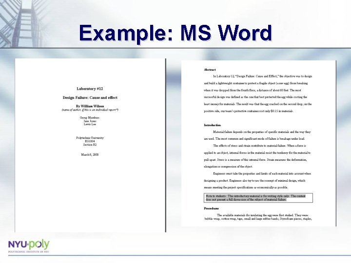 Example: MS Word  Example: MS Word