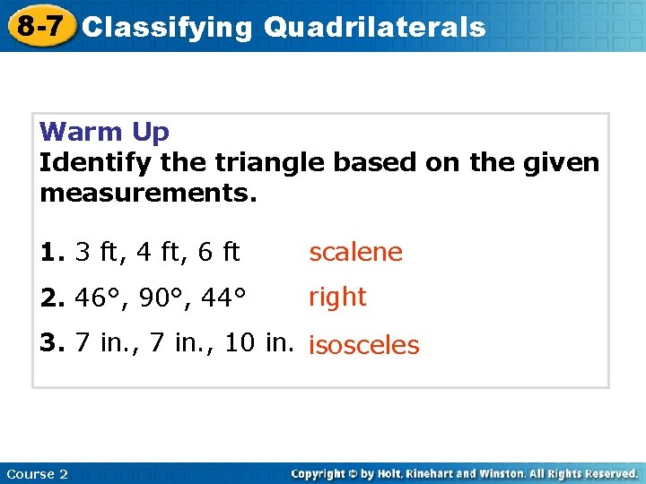 8 7 Classifying Quadrilaterals Warm Up Problem of
