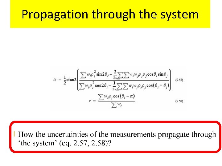 Propagation through the system 