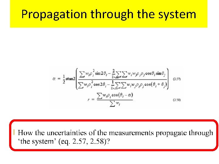 Propagation through the system Propagation through the system