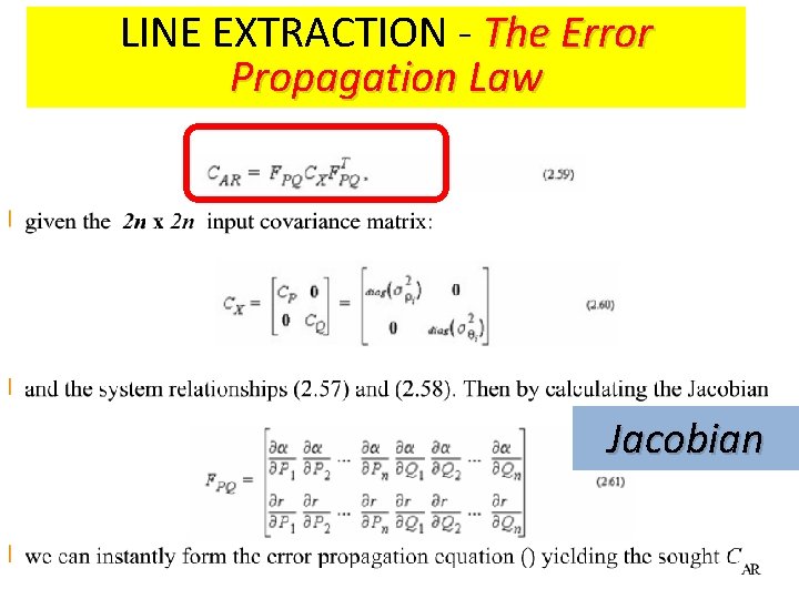 LINE EXTRACTION - The Error Propagation Law Jacobian 