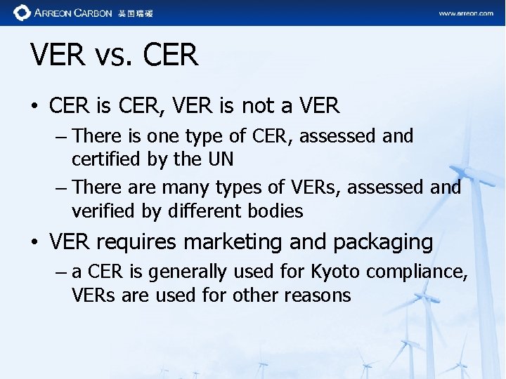 VER vs. CER • CER is CER, VER is not a VER – There