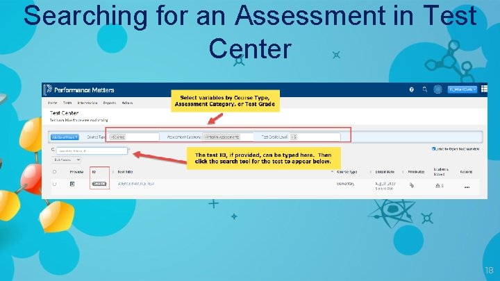 Searching for an Assessment in Test Center 18 