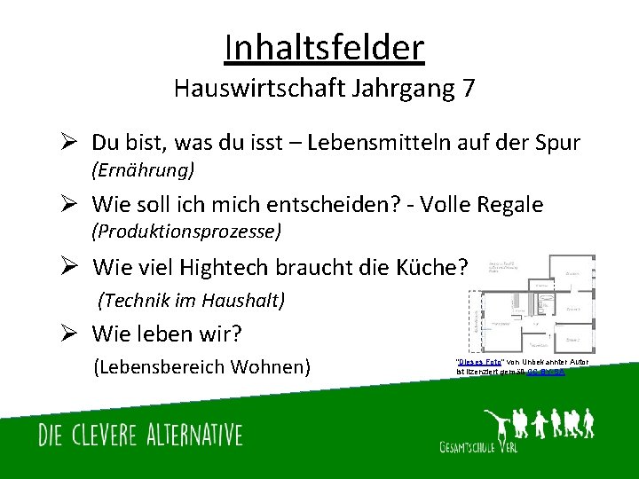 Inhaltsfelder Hauswirtschaft Jahrgang 7 Ø Du bist, was du isst – Lebensmitteln auf der