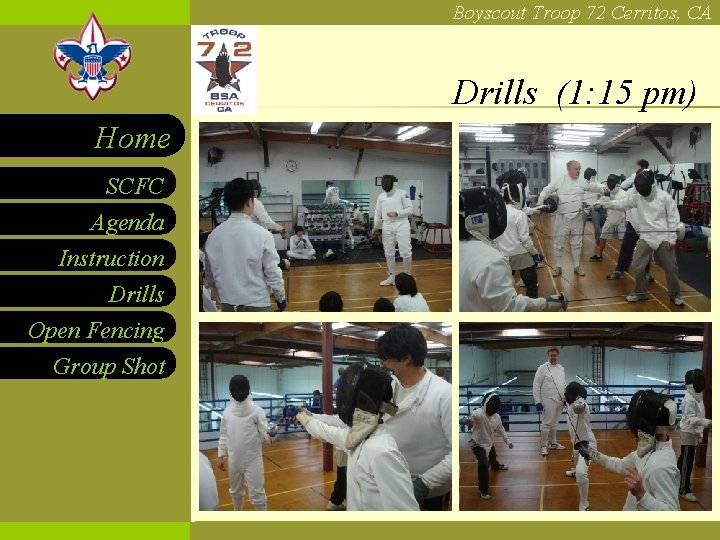 Boyscout Troop 72 Cerritos, CA Drills (1: 15 pm) Home SCFC Agenda Instruction Drills