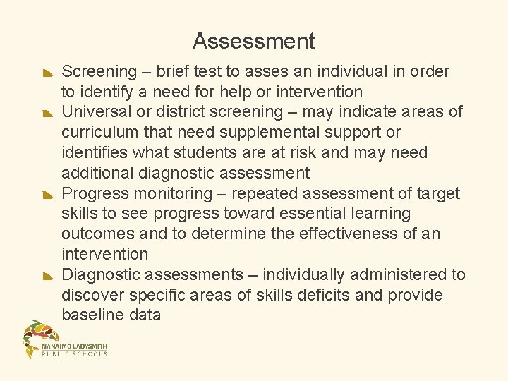 Assessment Screening – brief test to asses an individual in order to identify a Assessment Screening – brief test to asses an individual in order to identify a