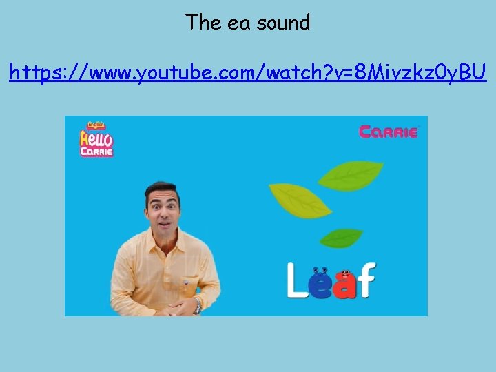 The ea sound https: //www. youtube. com/watch? v=8 Mivzkz 0 y. BU 