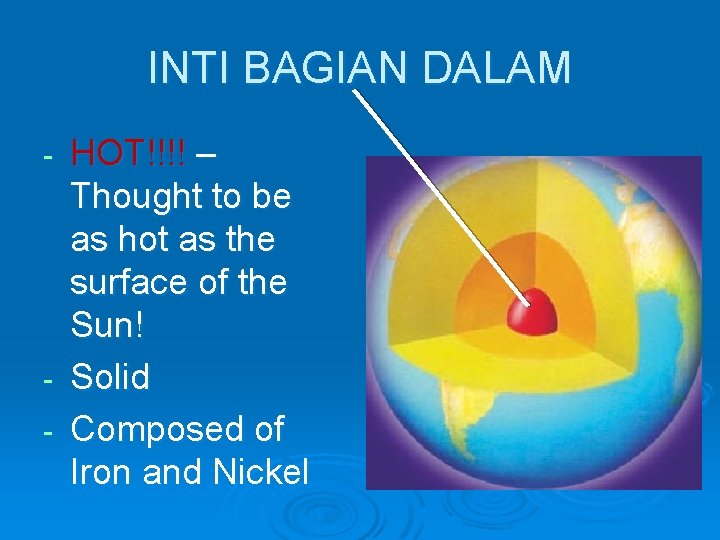 INTI BAGIAN DALAM HOT!!!! – Thought to be as hot as the surface of