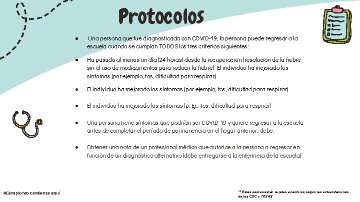 Protocolos #Campiones comienza aquí ● Una persona que fue diagnosticada con COVID-19, la persona