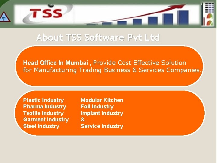 About TSS Software Pvt Ltd Head Office In Mumbai , Provide Cost Effective Solution