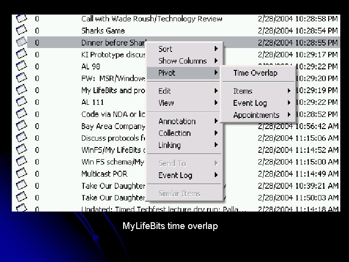My. Life. Bits time overlap 