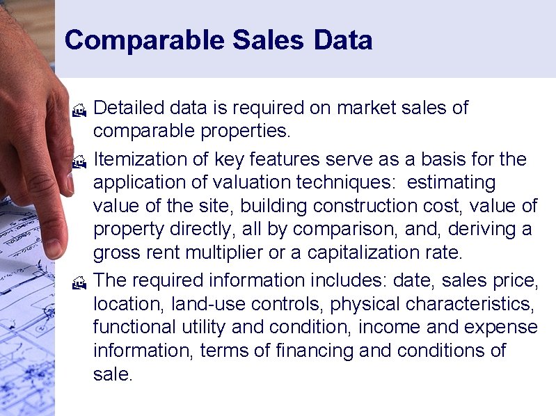 Comparable Sales Data H H H Detailed data is required on market sales of