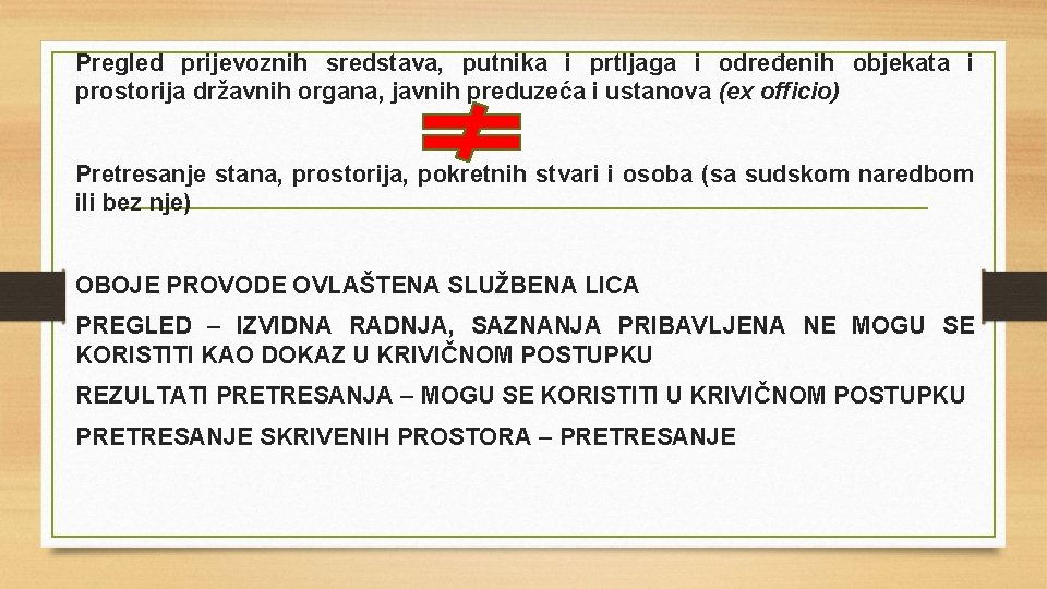 Pregled prijevoznih sredstava, putnika i prtljaga i određenih objekata i prostorija državnih organa, javnih