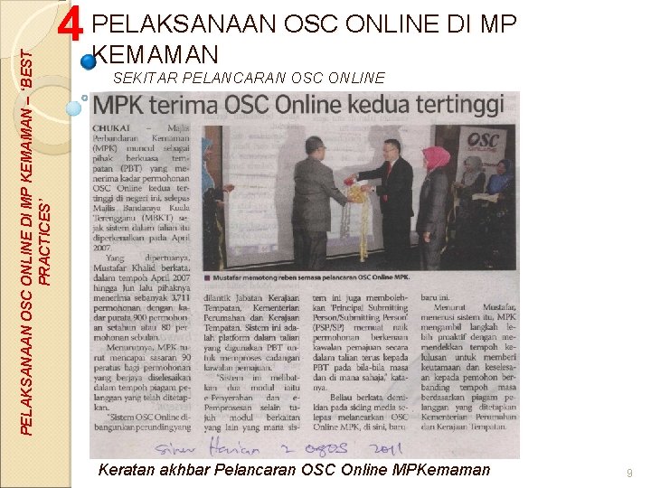 PELAKSANAAN OSC ONLINE DI MP KEMAMAN – ‘BEST PRACTICES’ OSC ONLINE DI MP 4