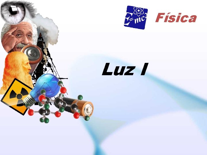 Física Luz I 