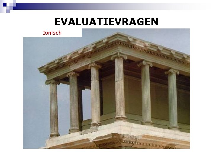 EVALUATIEVRAGEN Ionisch 