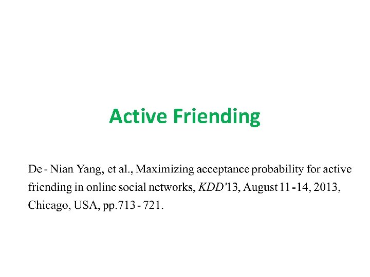 Active Friending 