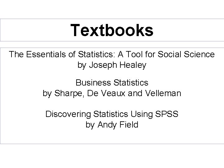 Textbooks The Essentials of Statistics: A Tool for Social Science by Joseph Healey Business