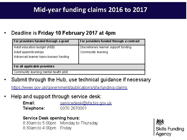 Mid-year funding claims 2016 to 2017 • Deadline is Friday 10 February 2017 at