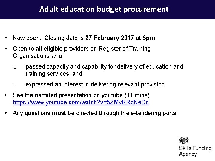 Adult education budget procurement • Now open. Closing date is 27 February 2017 at