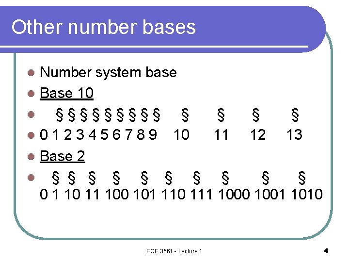 Other number bases Number system base l Base 10 l §§§§§ § § l
