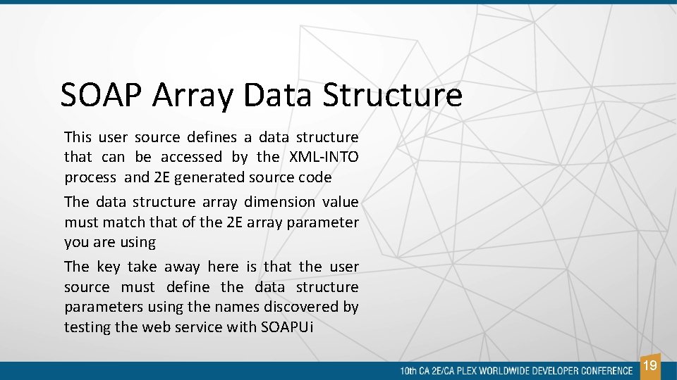 SOAP Array Data Structure This user source defines a data structure that can be SOAP Array Data Structure This user source defines a data structure that can be