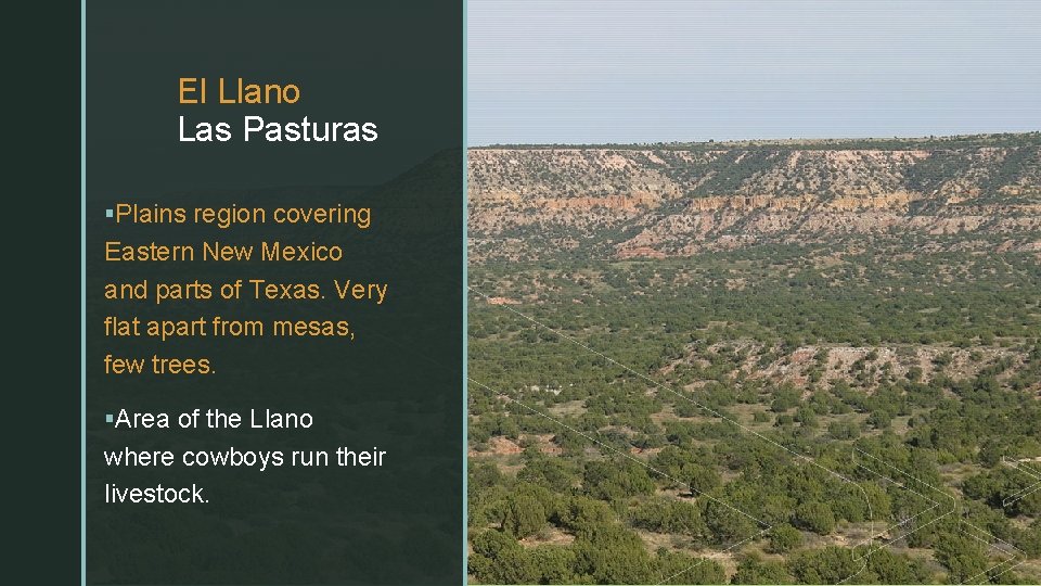 z z El Llano Las Pasturas §Plains region covering Eastern New Mexico and parts