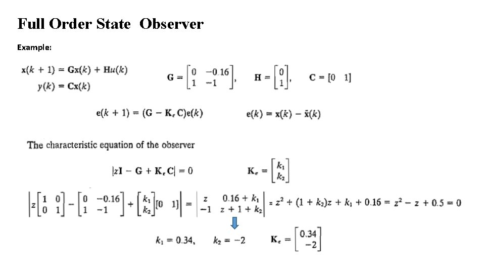 Full Order State Observer Example: Full Order State Observer Example: