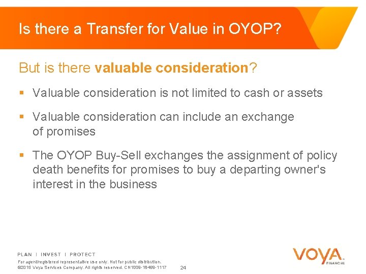Is there a Transfer for Value in OYOP? But is there valuable consideration? §