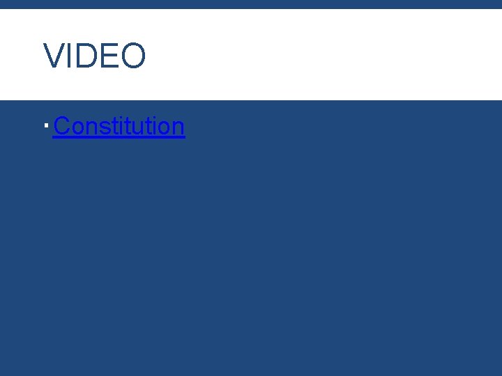 VIDEO Constitution 