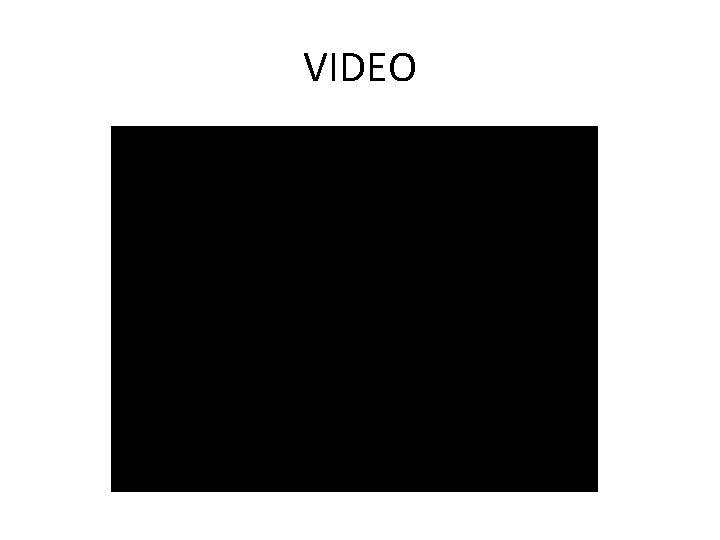 VIDEO 