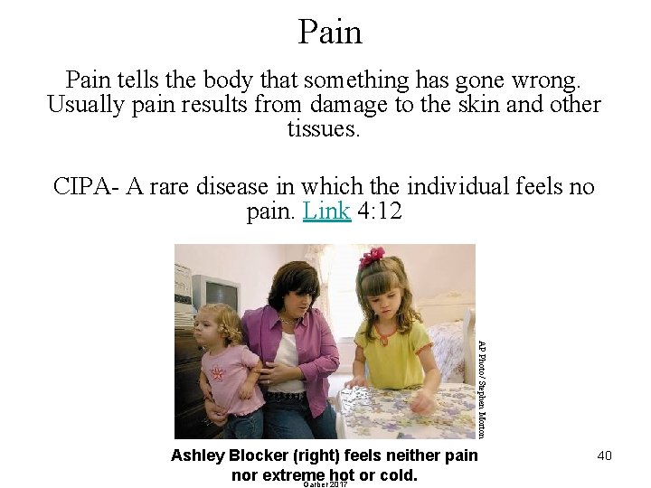 Pain tells the body that something has gone wrong. Usually pain results from damage