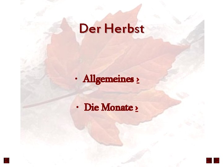 Der Herbst • Allgemeines › • Die Monate › 