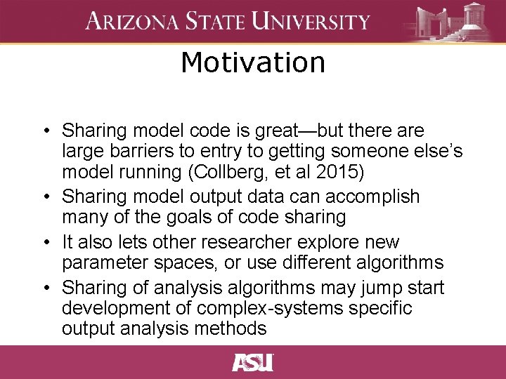 Motivation • Sharing model code is great—but there are large barriers to entry to