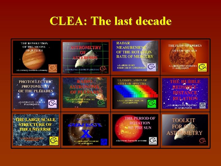 CLEA: The last decade 