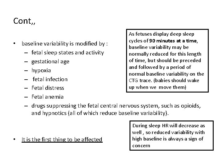 Cont, , As fetuses display deep sleep cycles of 90 minutes at a time,
