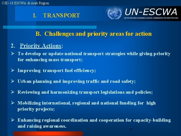 CSD-18 ESCWA & Arab Region I. TRANSPORT B. Challenges and priority areas for action