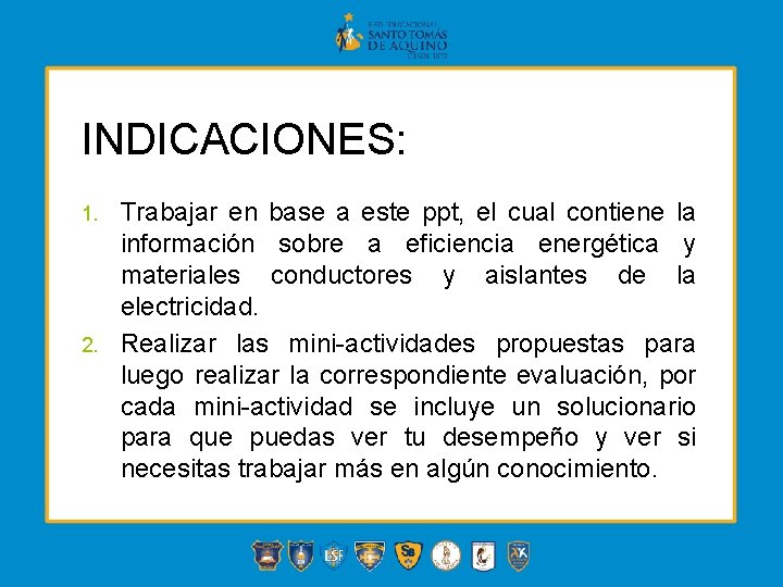 INDICACIONES: 1. 2. Trabajar en base a este ppt, el cual contiene la información